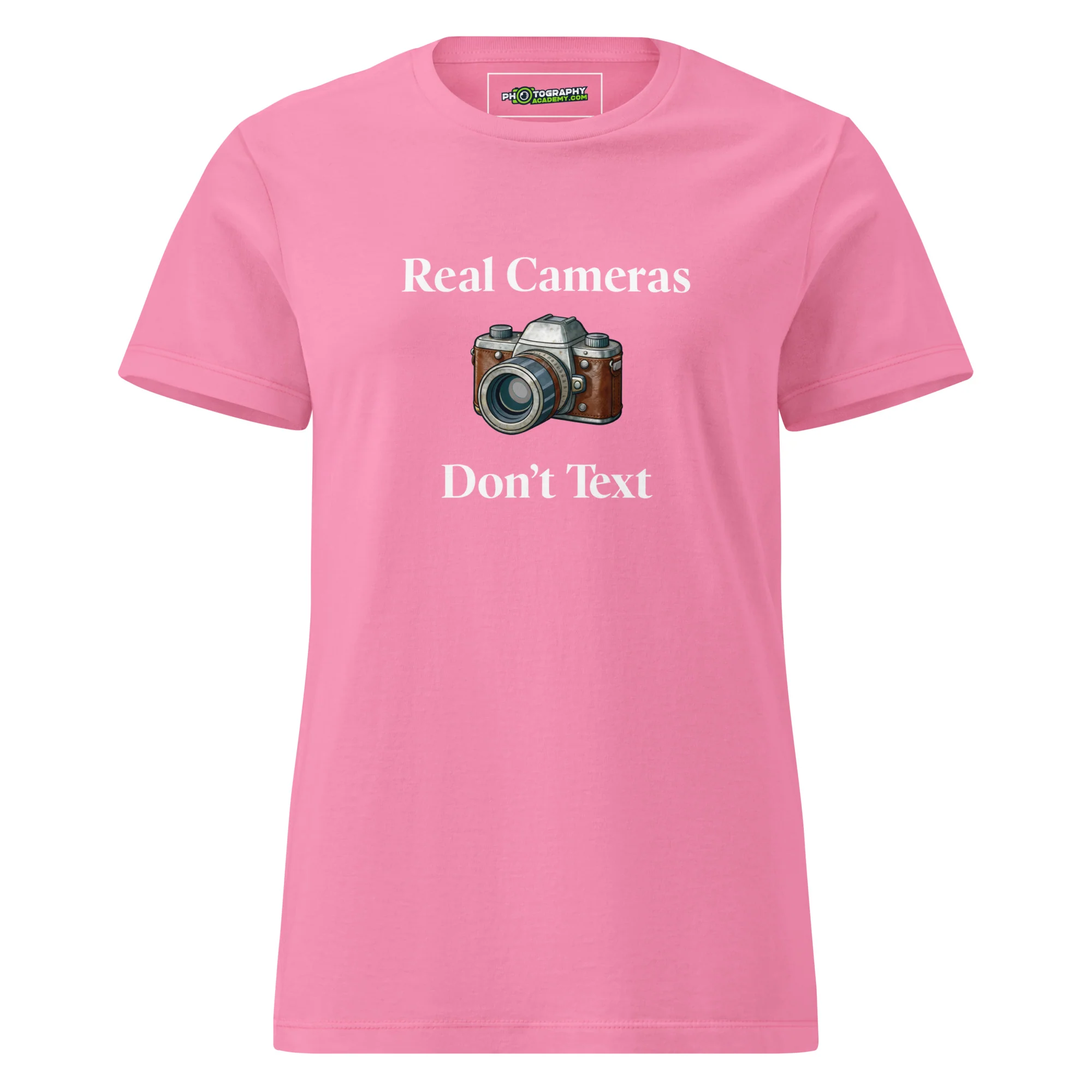 Real Cameras Don't Text women's t-shirt - Image 3