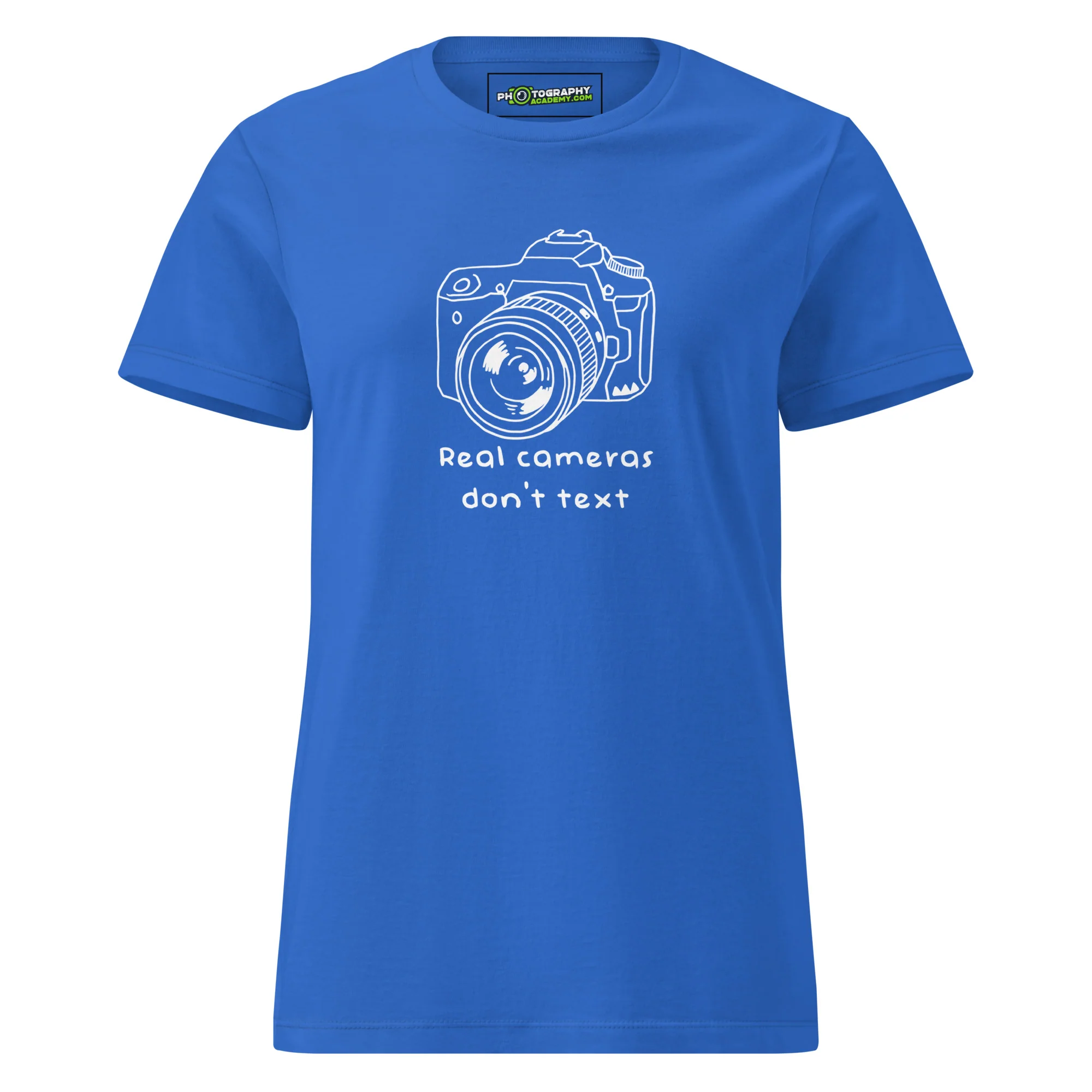 Real Cameras Don't Text women's t-shirt - Image 4